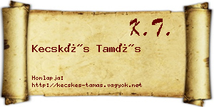 Kecskés Tamás névjegykártya